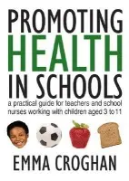 Promoting Health in Schools - Croghan, Emma