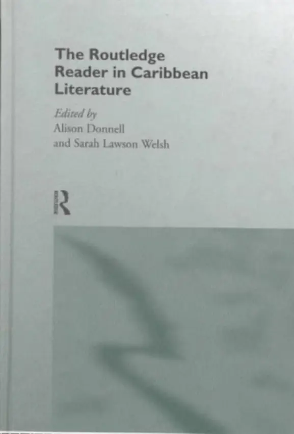 Routledge Reader in Caribbean Literature