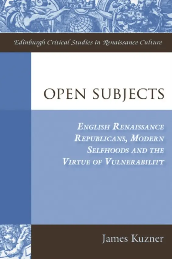 Open Subjects - Kuzner, James (Assistant Professor, Brown University)