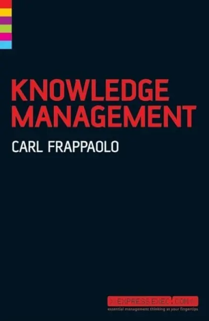Knowledge Management - Frappaolo, Carl (Delphi Group, USA)