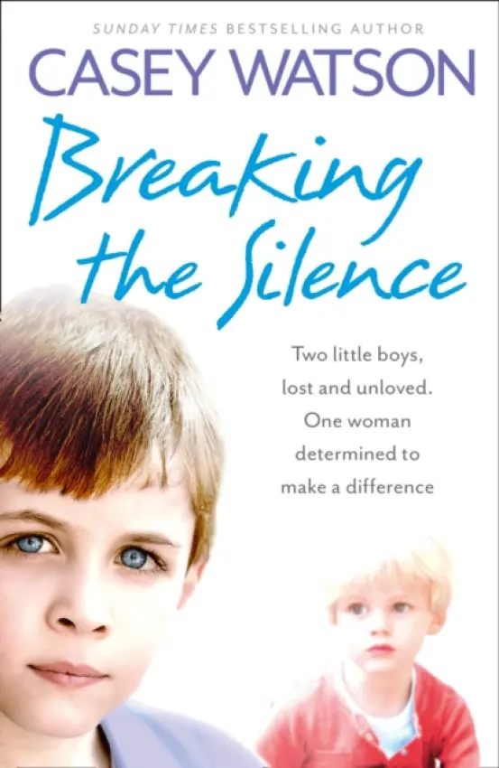 Breaking the Silence - Watson, Casey