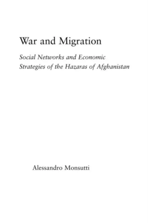 War and Migration - Monsutti, Alessandro (The Graduate Institute, Geneva, Switzerland)