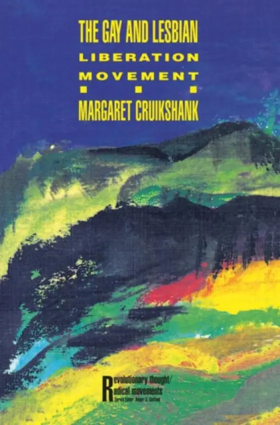 Gay and Lesbian Liberation Movement - Cruikshank, Margaret