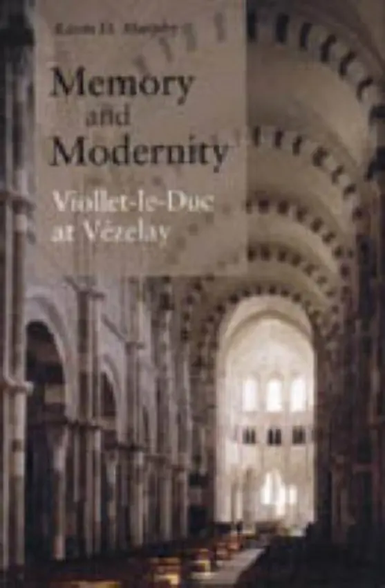 Memory and Modernity - Murphy, Kevin  D.