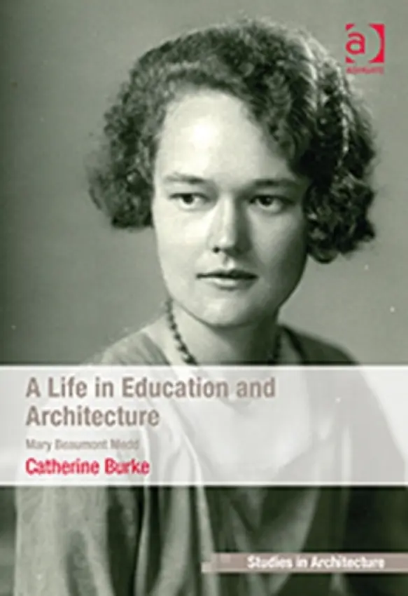 Life in Education and Architecture - Burke, Catherine