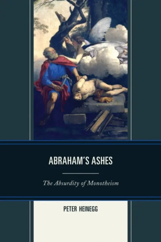 Abraham's Ashes - Heinegg, Peter