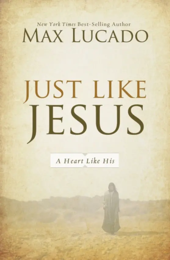 Just Like Jesus - Lucado, Max
