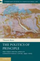 Politics of Principle - Roux, Theunis (University of New South Wales, Sydney)