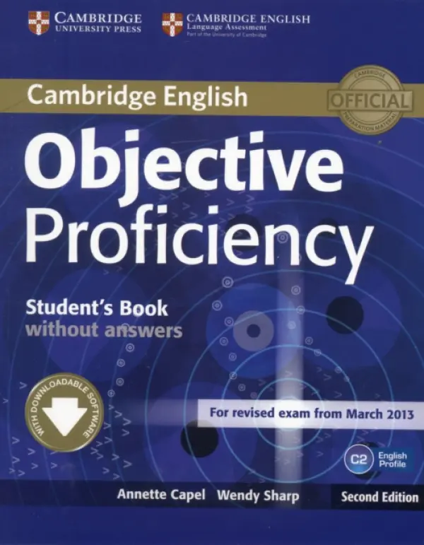Objective Proficiency Student's Book without Answers with Downloadable Software - Capel, Annette a Sharp, Wendy