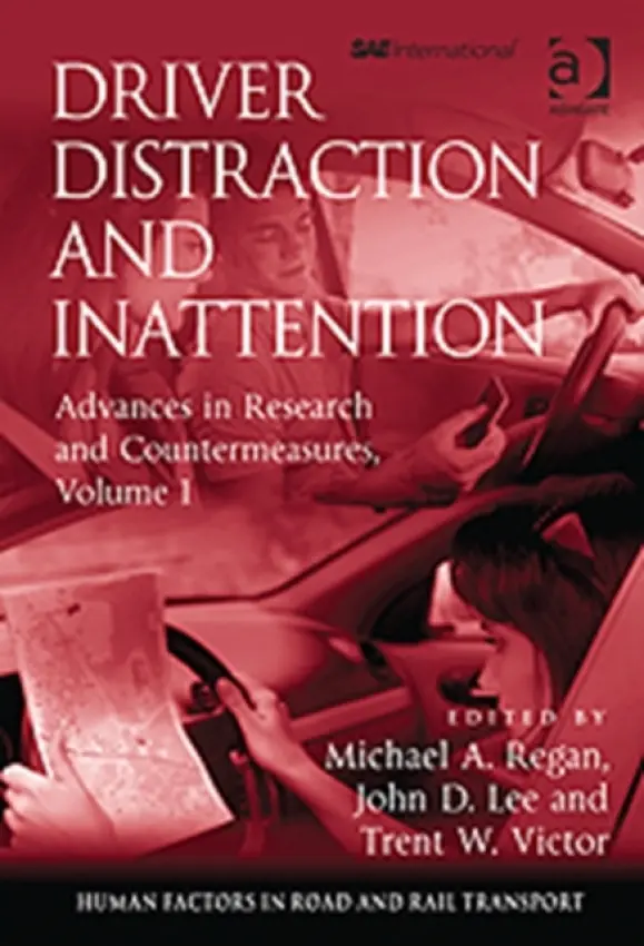 Driver Distraction and Inattention - Lee, John D.