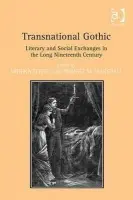 Transnational Gothic - Elbert, Monika