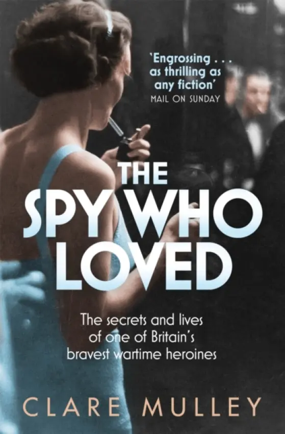 Spy Who Loved - Mulley, Clare