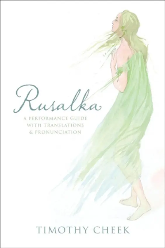 Rusalka - Cheek, Timothy