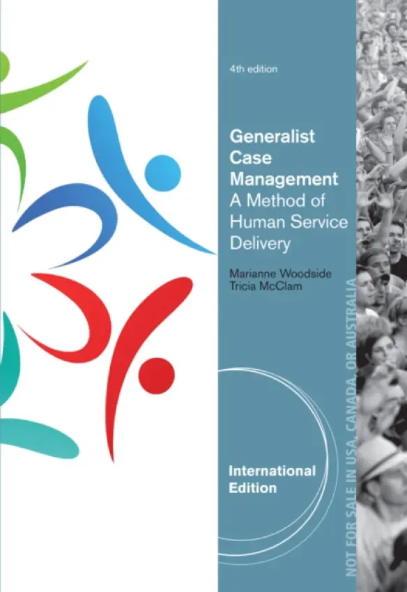 Generalist Case Management, International Edition - Woodside, Marianne (University of Tennessee, Knoxville) a McClam, Tricia (University of Tennessee, Knoxville)