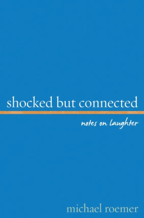 Shocked But Connected - Roemer, Michael