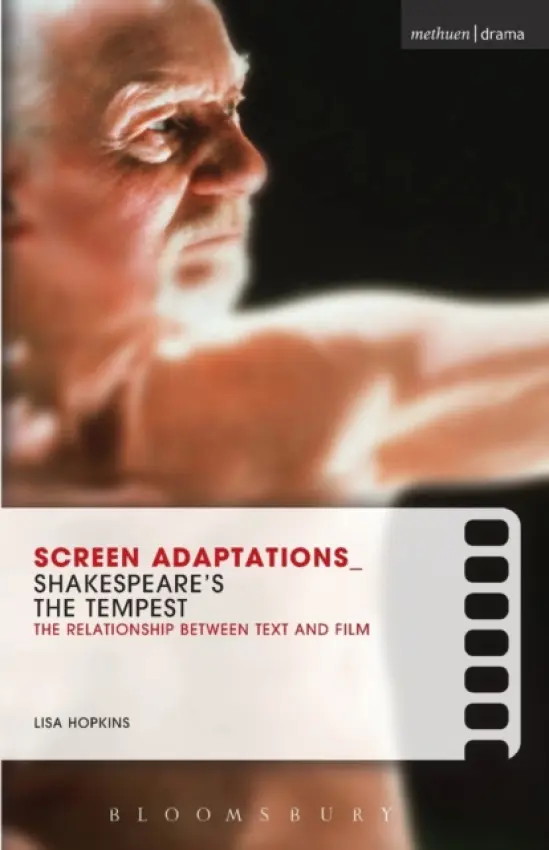 Screen Adaptations: The Tempest - Hopkins, Professor Lisa (Sheffield Hallam University, UK)