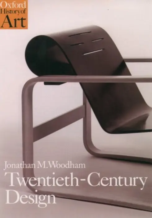 Twentieth Century Design - Woodham, Jonathan M. (Director of the Design History Research Centre, Director of the Design History Research Centre, University of Brighton)