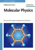Molecular Physics - Demtroder, Wolfgang (Universitat Kaisersla)