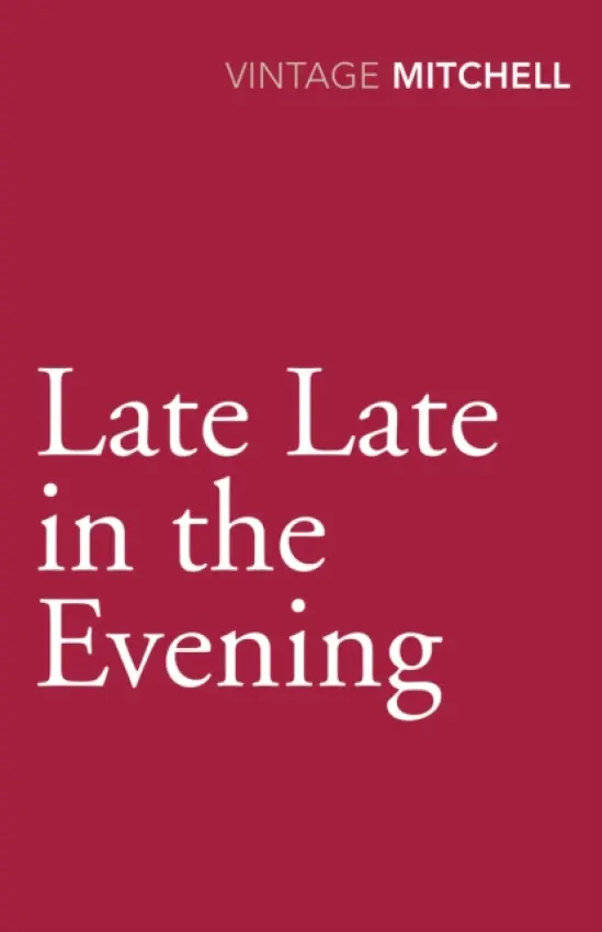 Late, Late in the Evening - Mitchell, Gladys