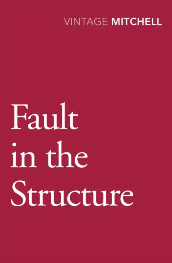 Fault in the Structure - Mitchell, Gladys