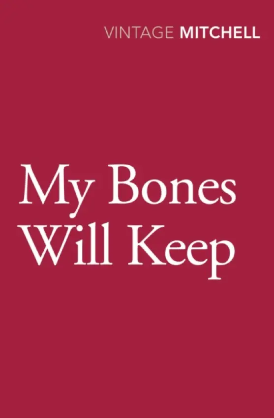 My Bones Will Keep - Mitchell, Gladys