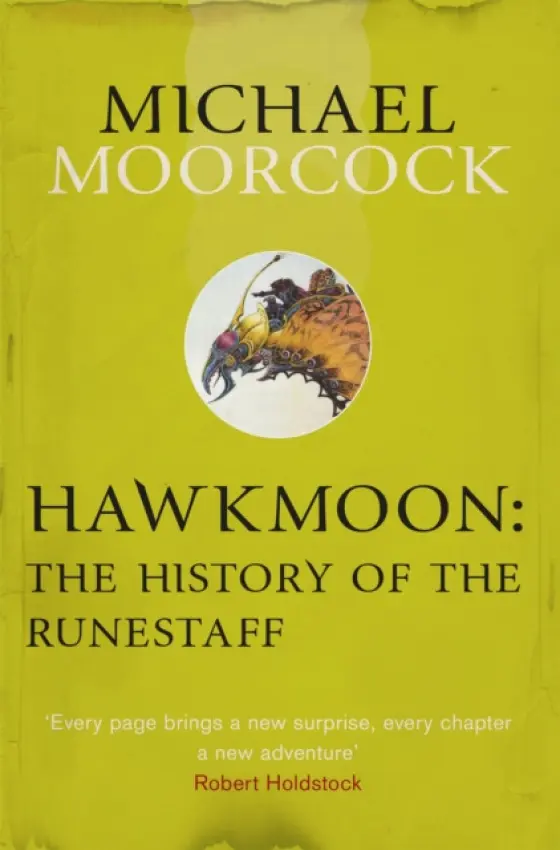 Hawkmoon: The History of the Runestaff - Michael Moorcock