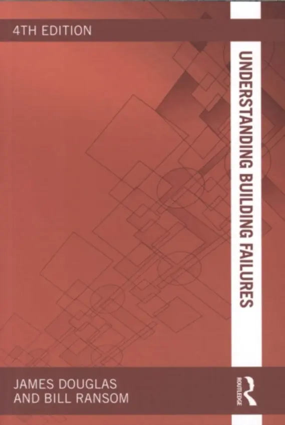 Understanding Building Failures - Douglas, James a Ransom, Bill