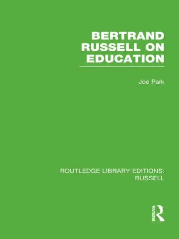 Bertrand Russell On Education - Park, Joe