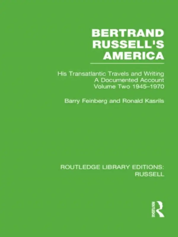 Bertrand Russell's America - Feinberg, Barry a Kasrils, Ronald