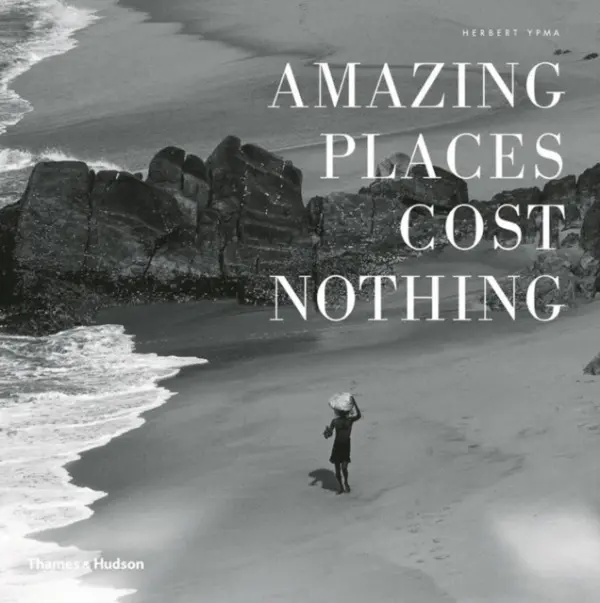 Amazing Places Cost Nothing - Ypma, Herbert