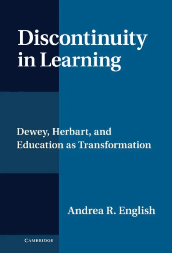 Discontinuity in Learning - English, Andrea R. (Mount St Vincent University, Halifax, Nova Scotia)