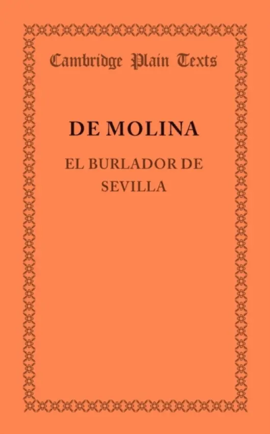 El Burlador de Sevilla - Molina, Tirso de