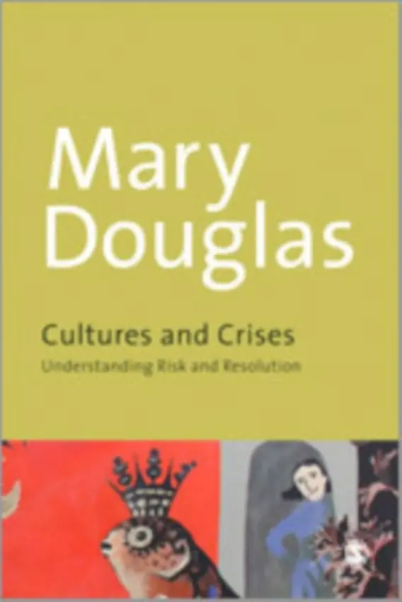 Cultures and Crises - Douglas, Mary a Fardon, Richard