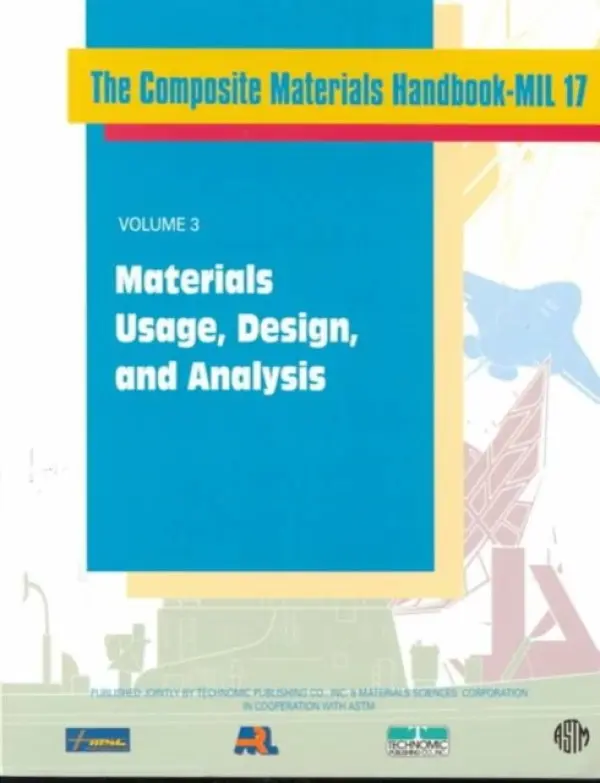 Composite Materials Handbook-MIL 17, Volume III - Us Dept Of Defense