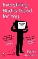 Everything Bad is Good for You - Johnson, Steven