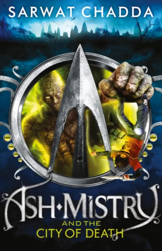 Ash Mistry and the City of Death - Chadda, Sarwat