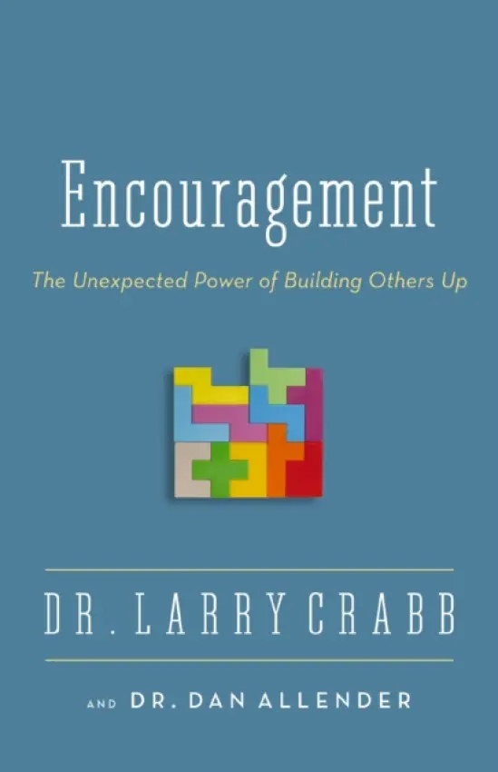 Encouragement - Crabb, Larry a Allender, Dr. Dan B.
