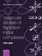 Molecular Orbitals of Transition Metal Complexes - Jean, Yves (, Laboratoire de Chimie Physique, Universite Paris-Sud, Orsay, France)