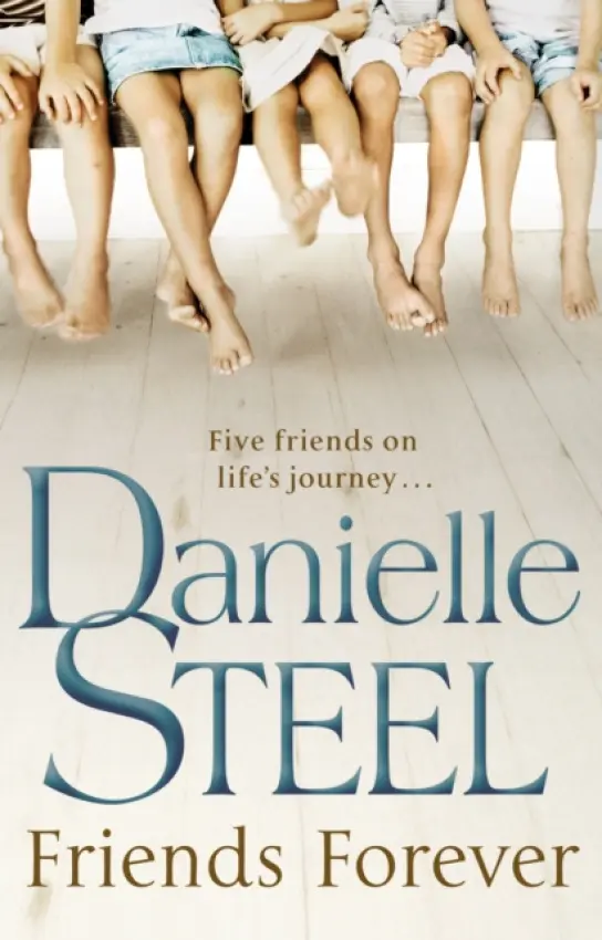 Friends Forever - Steel, Danielle
