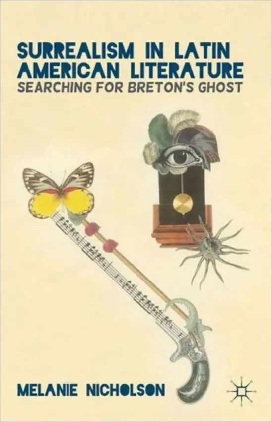 Surrealism in Latin American Literature - Nicholson, M.