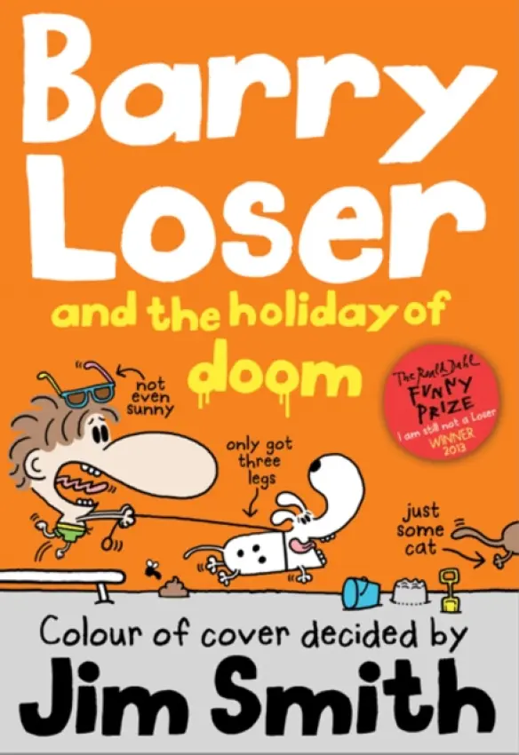 Barry Loser and the Holiday of Doom - Smith, Jim
