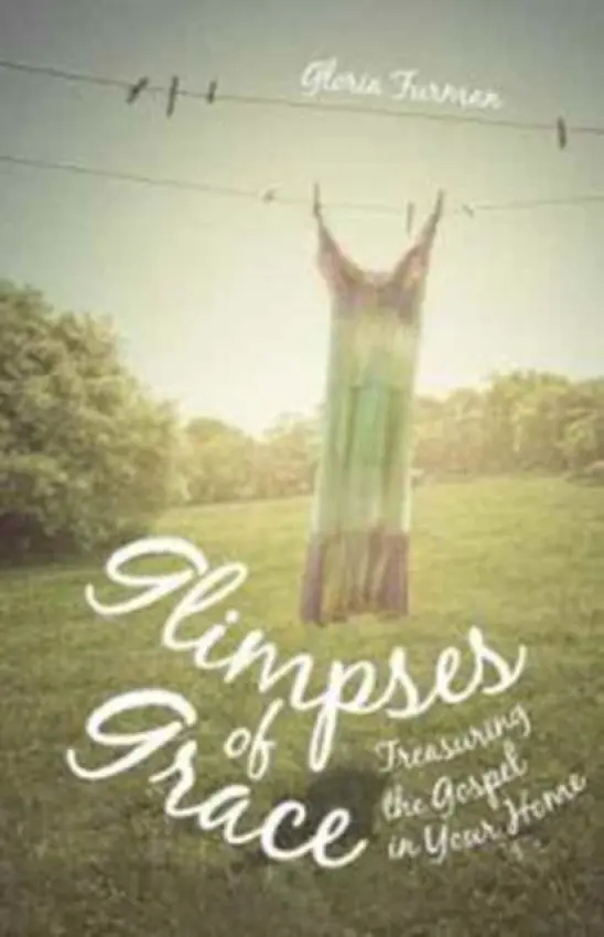 Glimpses of Grace - Furman, Gloria