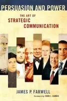 Persuasion and Power - Farwell, James P.