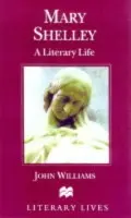 Mary Shelley - Williams, John