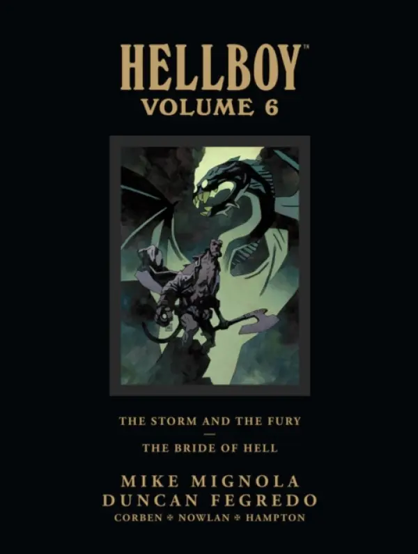 Hellboy Library Edition Volume 6: The Storm and the Fury and The Bride of Hell - Horse, Dark a Mignola, Mike