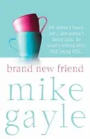 Brand New Friend - Gayle, Mike
