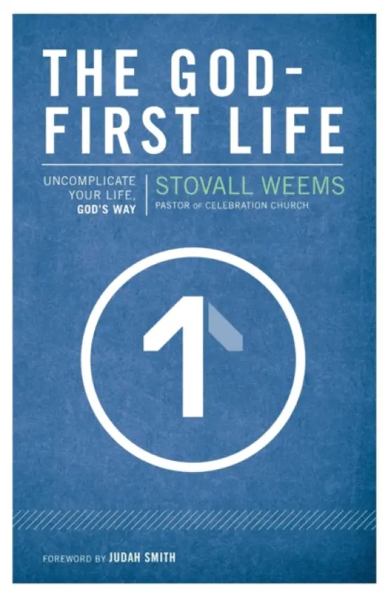 God-First Life - Weems, Stovall