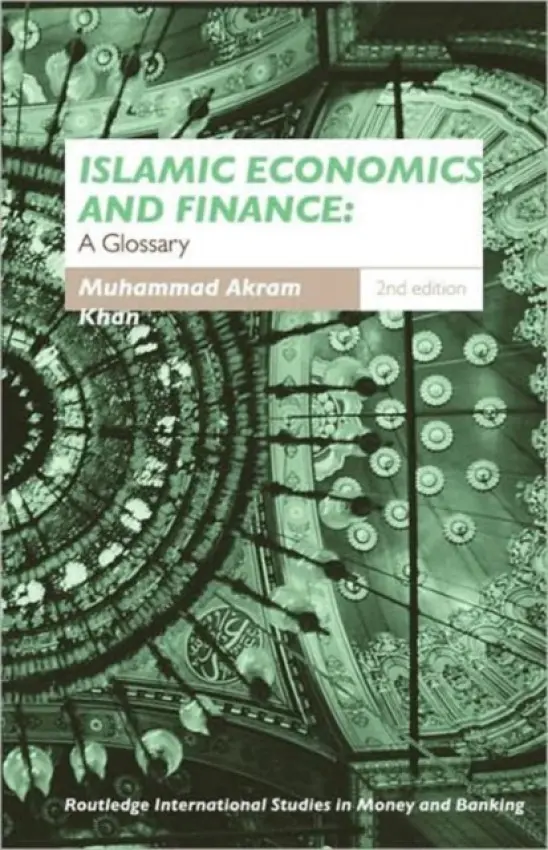 Islamic Economics and Finance - Khan, Muhammad Akram a Watson, Tony