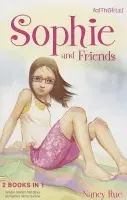Sophie and Friends - Rue, Nancy N.