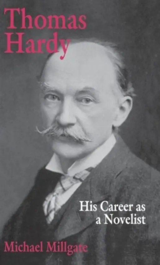 Thomas Hardy - Millgate, M.